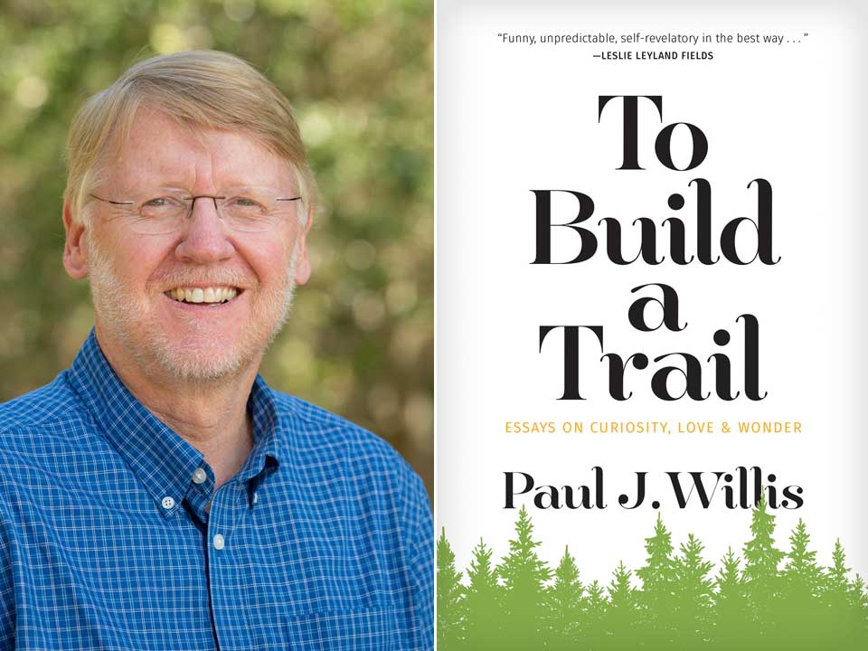 Paul Willis' book "To Build a Trail" wins national award